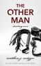 [Starting Over 02] • The Other Man